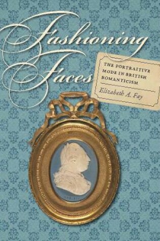 Cover of Fashioning Faces