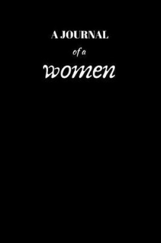 Cover of A Journal Of A Women