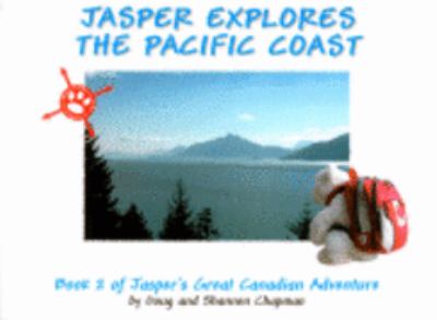 Book cover for Jasper Explores the Pacific Coast