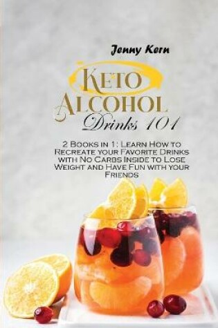 Cover of Keto Alcohol Drinks 101