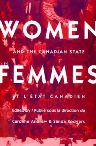 Cover of Women and the Canadian State/Les femmes et l'Etat canadien