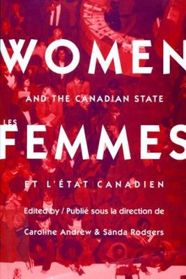 Book cover for Women and the Canadian State/Les femmes et l'Etat canadien