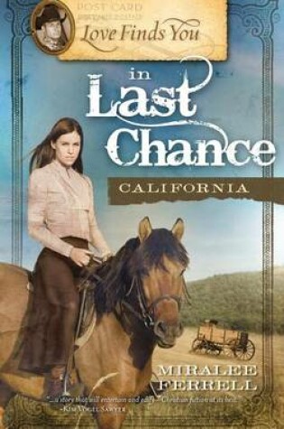Cover of Love Finds You in Last Chance, California