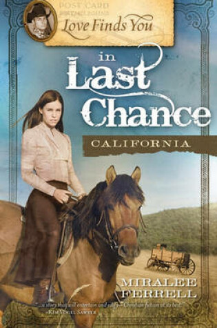 Cover of Love Finds You in Last Chance California