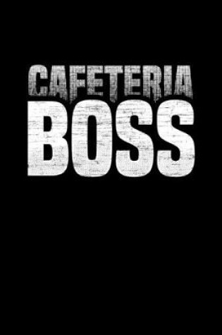 Cover of Cafeteria Boss