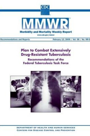 Cover of Plan to Combat Extensively Drug-Resistant Tuberculosis