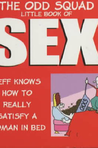 Cover of Odd Squad: Little Book of Sex