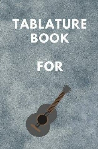 Cover of Tablature Book For Guitar
