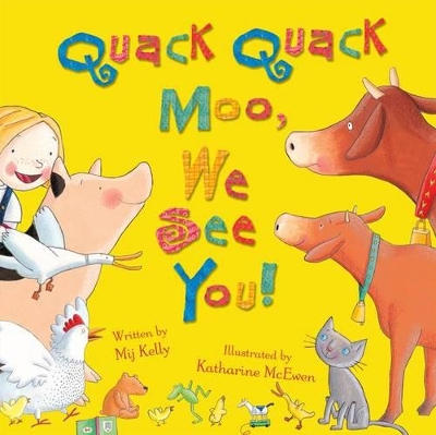 Book cover for Quack Quack Moo, We See You!