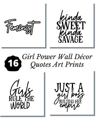 Book cover for Girl Power Wall Decor Quotes Art Prints