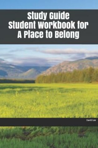 Cover of Study Guide Student Workbook for A Place to Belong