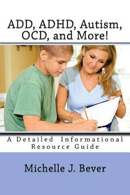 Book cover for ADD, ADHD, Autism, OCD, and More!