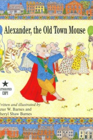 Cover of Alexander, the Old Town Mouse