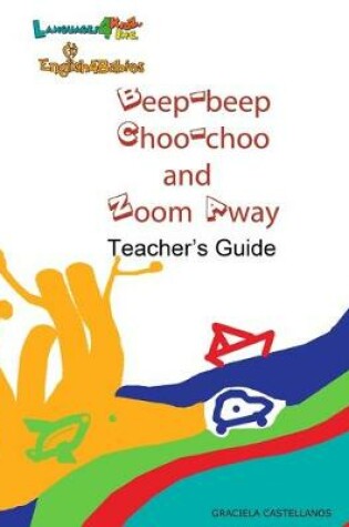 Cover of Beep-beep, Choo-choo and Zoom Away!