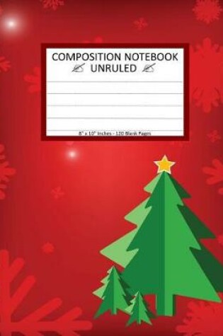 Cover of Unruled Composition Notebook 8" x 10". 120 Pages. Christmas Tree Ice Crystals