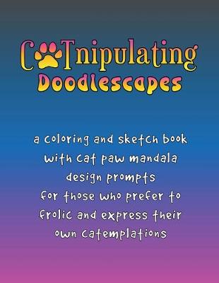 Cover of CATnipulating Doodlescapes