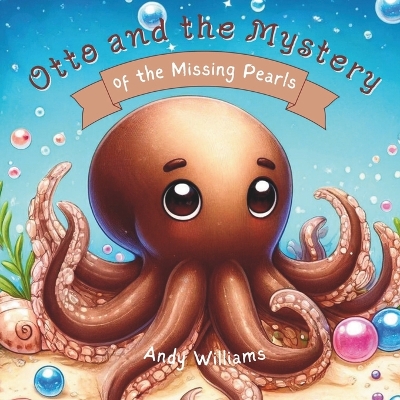 Book cover for Otto and the Mystery of the Missing Pearls