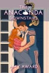 Book cover for The Anaconda Downstairs