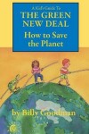 Book cover for A Kid's Guide to the Green New Deal