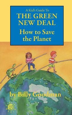 Book cover for A Kid's Guide to the Green New Deal