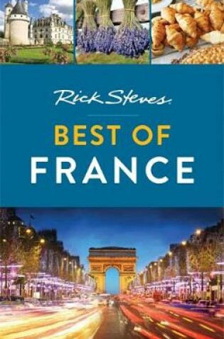 Cover of Rick Steves Best of France (First Edition)