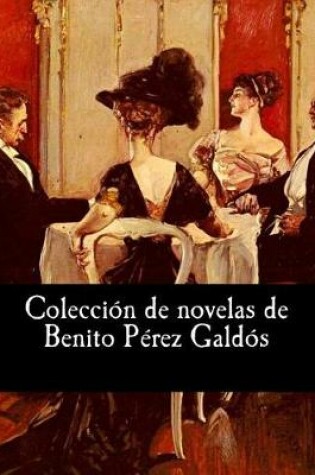 Cover of Colecci n de novelas de Benito P rez Gald s