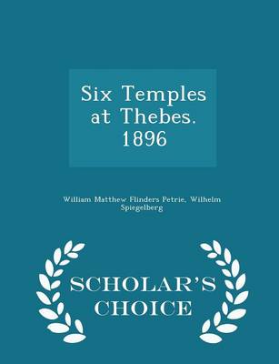 Book cover for Six Temples at Thebes. 1896 - Scholar's Choice Edition