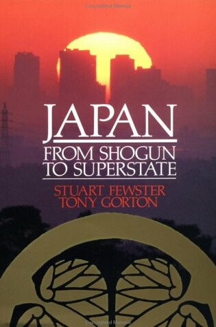 Cover of Japan, from Shogun to Superstate