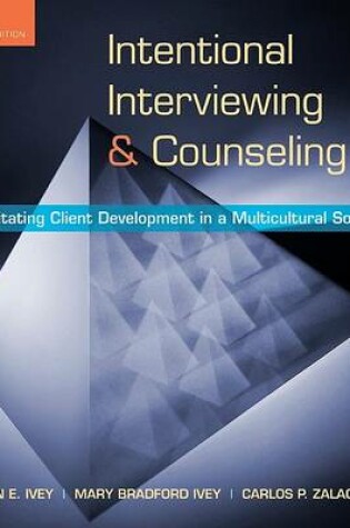 Cover of Intentional Interviewing and Counseling : Facilitating Client  Development in a Multicultural Society (with CD-ROM)