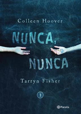 Book cover for Nunca, Nunca 1