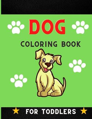 Book cover for Dog coloring book for toddlers