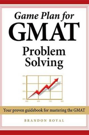 Cover of Game Plan for GMAT Problem Solving