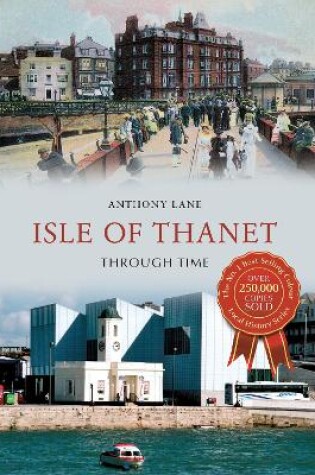 Cover of Isle of Thanet Through Time