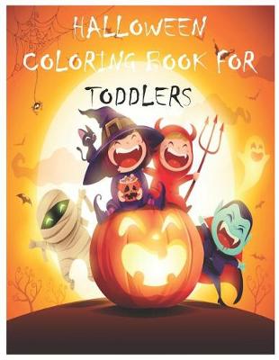 Book cover for Halloween Coloring Book for Toddlers