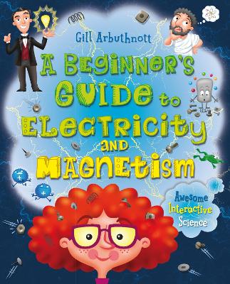 Book cover for A Beginner's Guide to Electricity and Magnetism