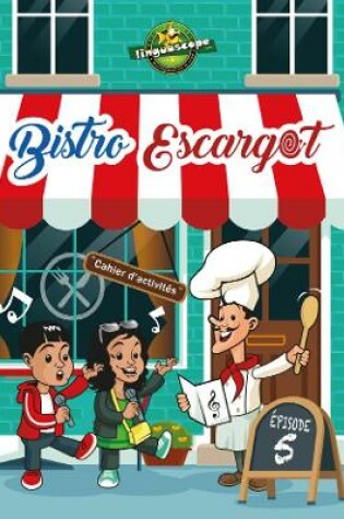 Cover of Bistro Escargot Épisode 5