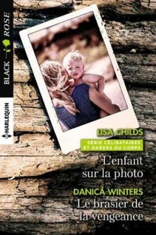 Cover of L'Enfant Sur La Photo - Le Brasier de la Vengeance
