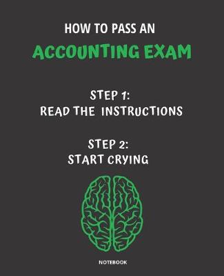 Cover of Notebook How to Pass an Accounting Exam