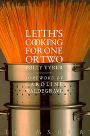 Cover of Leith's Cooking for One or Two