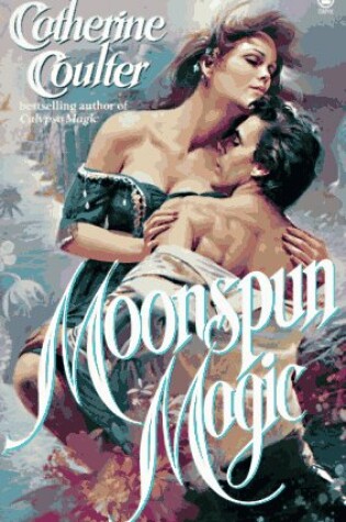 Cover of Coulter Catherine : Moonspun Magic