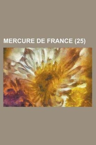 Cover of Mercure de France (25 )