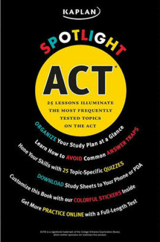 Cover of Kaplan Spotlight ACT