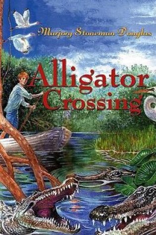Cover of Alligator Crossing