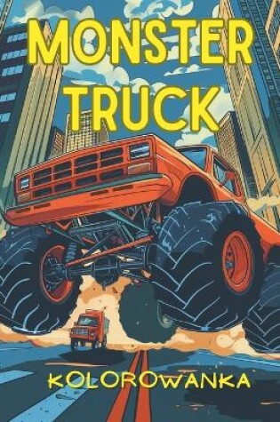 Cover of Kolorowanka Monster Trucks