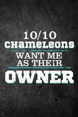Book cover for 10/10 Chameleons Want Me As Their Owner