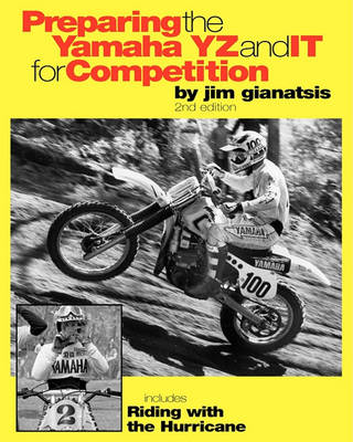 Book cover for Preparing the Yamaha YZ and IT for Competition