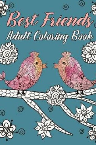 Cover of Best Friends Adult Coloring Book