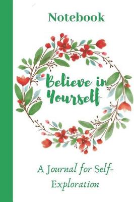 Book cover for Believe in Yourself, A Journal for Self Exploration