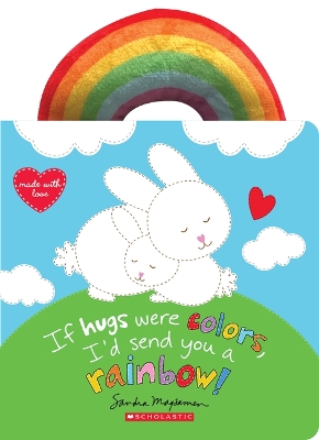 Book cover for If Hugs Were Colors, I'd Send You a Rainbow!