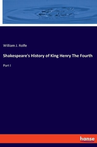 Cover of Shakespeare's History of King Henry The Fourth